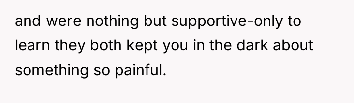 and were nothing but supportive-only to learn they both kept...