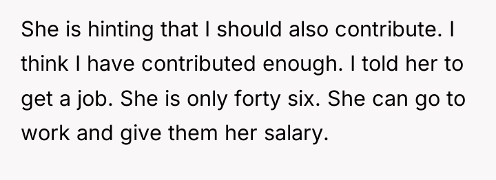 She is hinting that I should also contribute. I think...