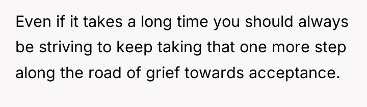 Even if it takes a long time you should always...