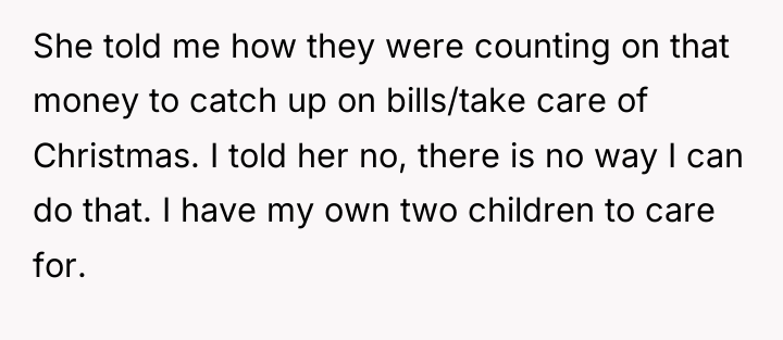 She told me how they were counting on that money...