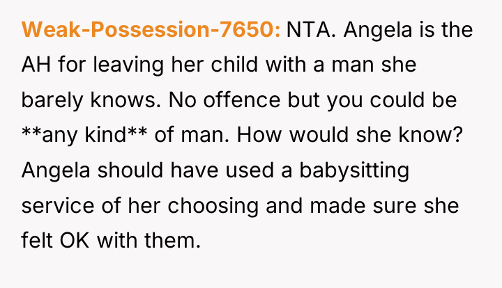 Weak-Possession-7650 NTA. Angela is the AH for leaving her child...