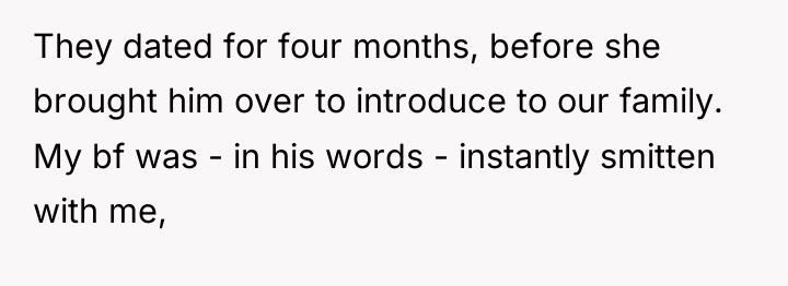 They dated for four months, before she brought him over...