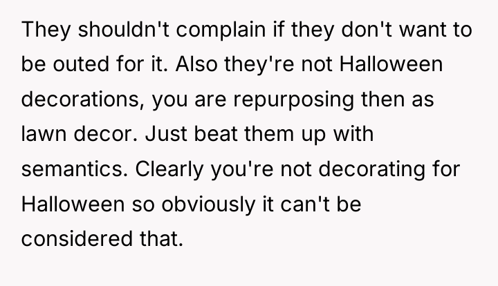 They shouldn't complain if they don't want to be outed...
