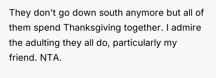 They don't go down south anymore but all of them...