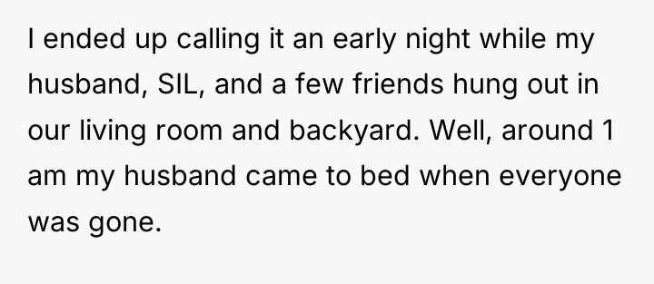 I ended up calling it an early night while my...