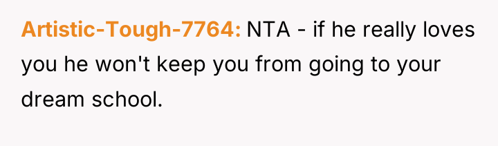 Artistic-Tough-7764 NTA - if he really loves you he won't...