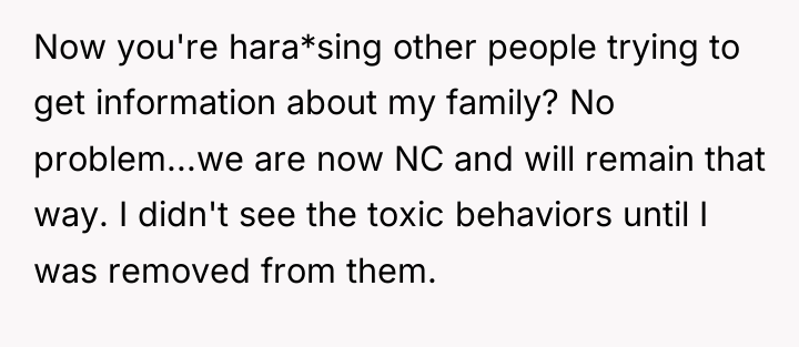 Now you're hara*sing other people trying to get information about...