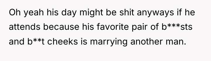Oh yeah his day might be shit anyways if he...