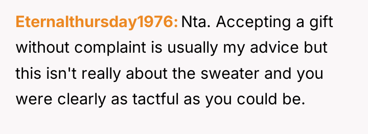 Eternalthursday1976 Nta. Accepting a gift without complaint is usually my...