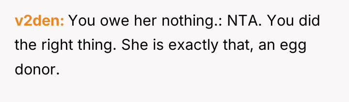 v2den You owe her nothing.: NTA. You did the right...