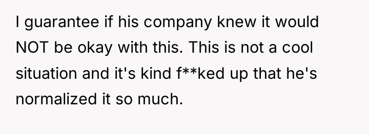 I guarantee if his company knew it would NOT be...