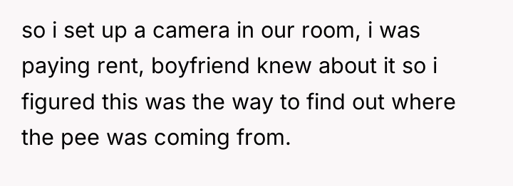 so i set up a camera in our room, i...