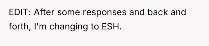 EDIT: After some responses and back and forth, I'm changing...