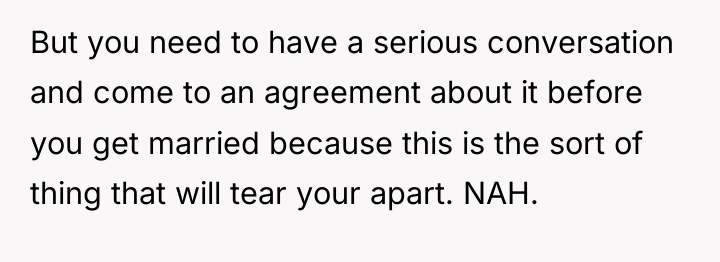 But you need to have a serious conversation and come...