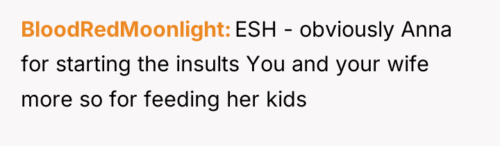 BloodRedMoonlight ESH - obviously Anna for starting the insults You...