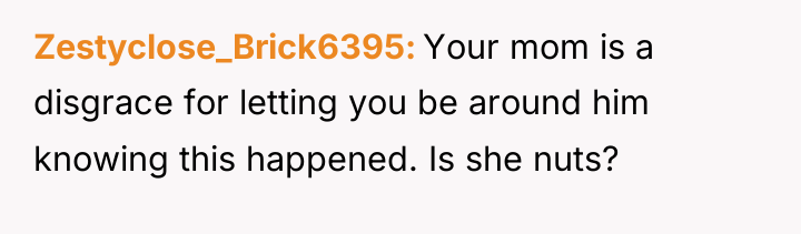 Zestyclose_Brick6395 Your mom is a disgrace for letting you be...