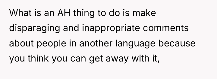 What is an AH thing to do is make disparaging...