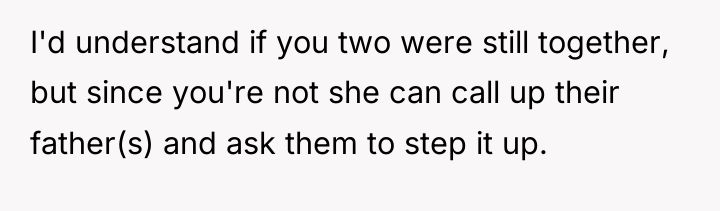 I'd understand if you two were still together, but since...