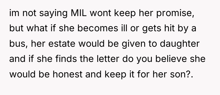 im not saying MIL wont keep her promise, but what...