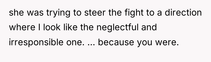 she was trying to steer the fight to a direction...