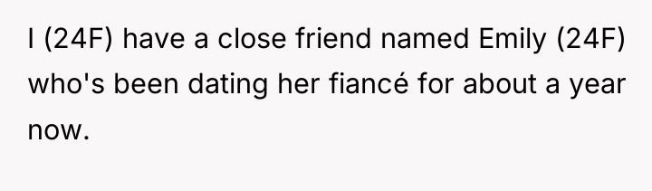 I (24F) have a close friend named Emily (24F) who's...