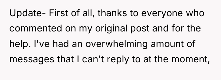 Update- First of all, thanks to everyone who commented on...