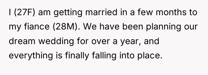 I (27F) am getting married in a few months to...