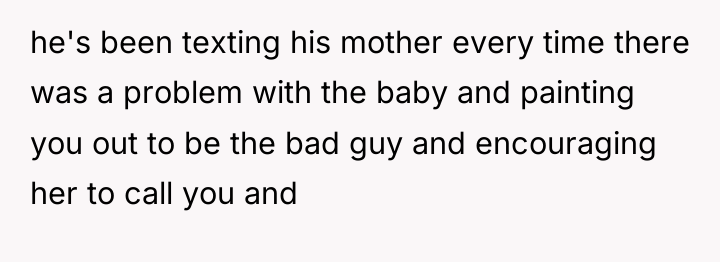 he's been texting his mother every time there was a...