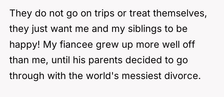 They do not go on trips or treat themselves, they...