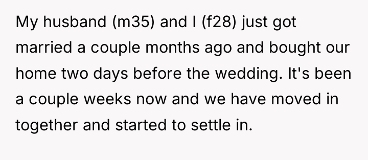 My husband (m35) and I (f28) just got married a...