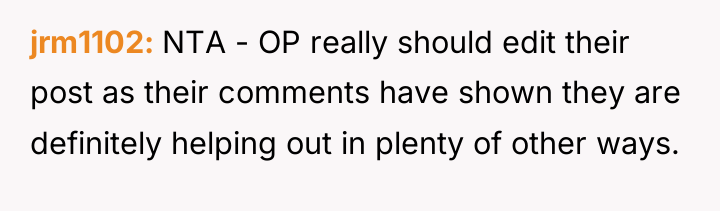 jrm1102 NTA - OP really should edit their post as...