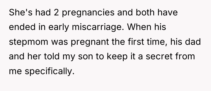 She's had 2 pregnancies and both have ended in early...