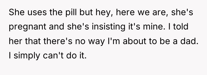 She uses the pill but hey, here we are, she's...