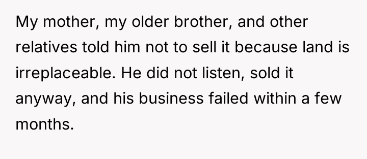 My mother, my older brother, and other relatives told him...