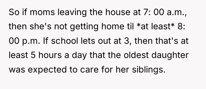 So if moms leaving the house at 7: 00 a.m.,...