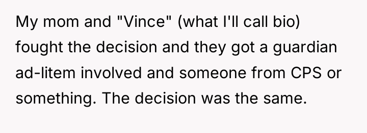 My mom and "Vince" (what I'll call bio) fought the...
