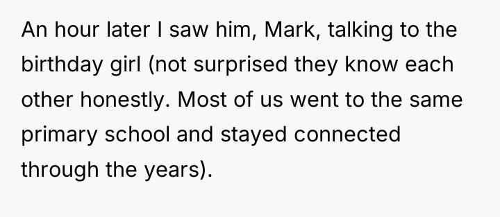 An hour later I saw him, Mark, talking to the...