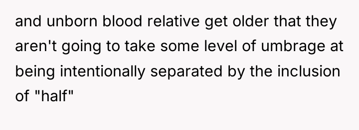 and unborn blood relative get older that they aren't going...