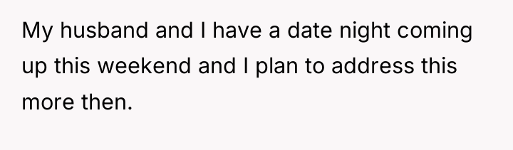 My husband and I have a date night coming up...