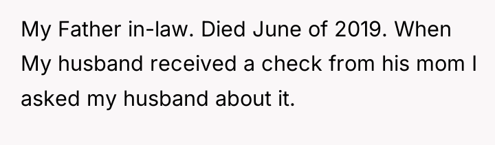 My Father in-law. Died June of 2019. When My husband...