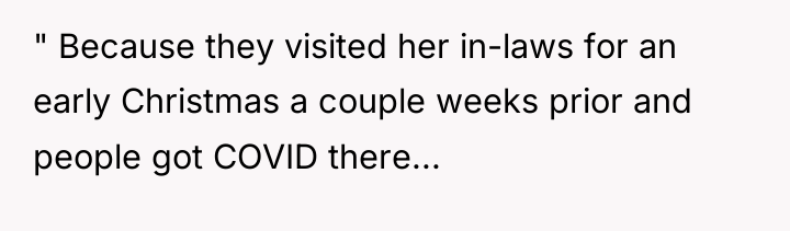 " Because they visited her in-laws for an early Christmas...