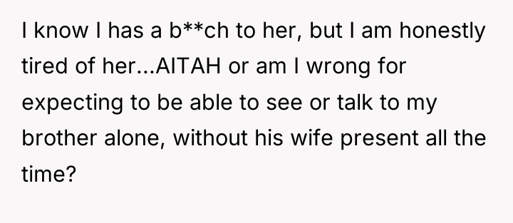 I know I has a b**ch to her, but I...