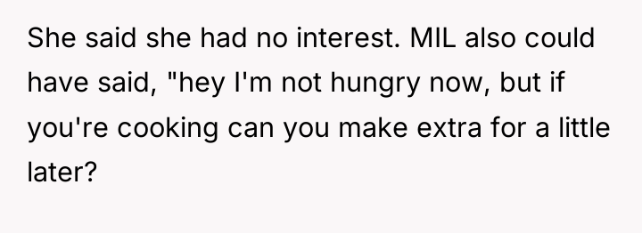 She said she had no interest. MIL also could have...