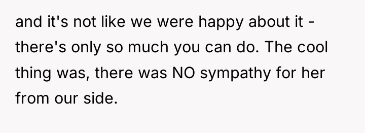 and it's not like we were happy about it -...