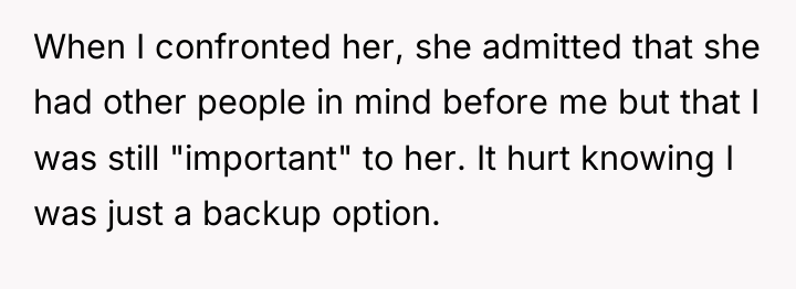 When I confronted her, she admitted that she had other...