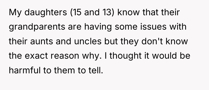 My daughters (15 and 13) know that their grandparents are...