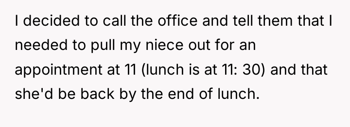 I decided to call the office and tell them that...