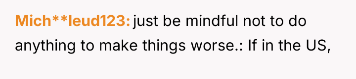 Mich**leud123 just be mindful not to do anything to make...