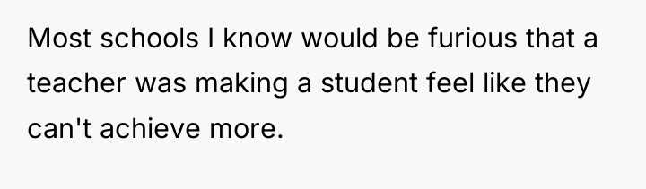 Most schools I know would be furious that a teacher...