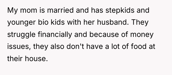 My mom is married and has stepkids and younger bio...